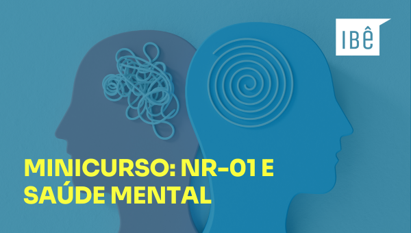 Minicurso: NR-01 e Saúde Mental